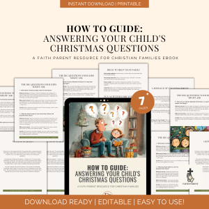 How To Guide: Answering Your Child’s Christmas Question