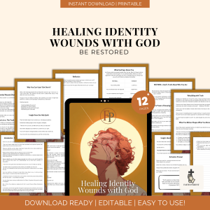 Healing Identity Wounds with God